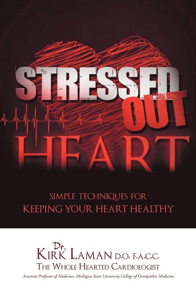 bokomslag Stressed Out Heart