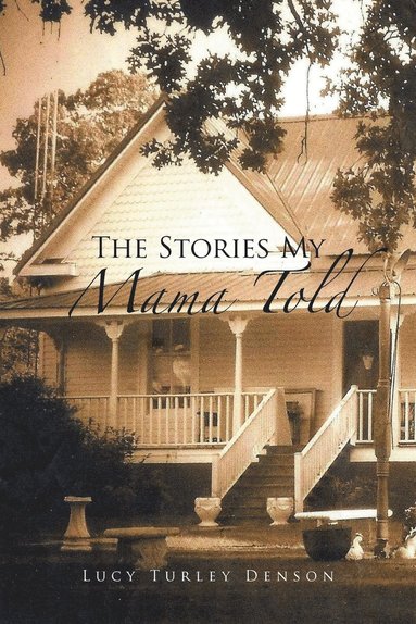 bokomslag Stories My Mama Told