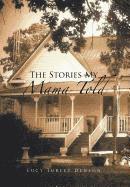 Stories My Mama Told 1