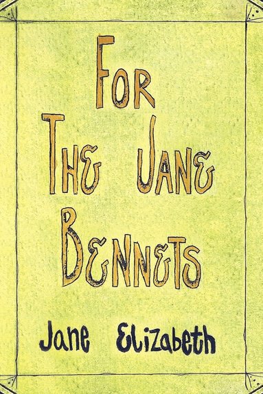 bokomslag For the Jane Bennets