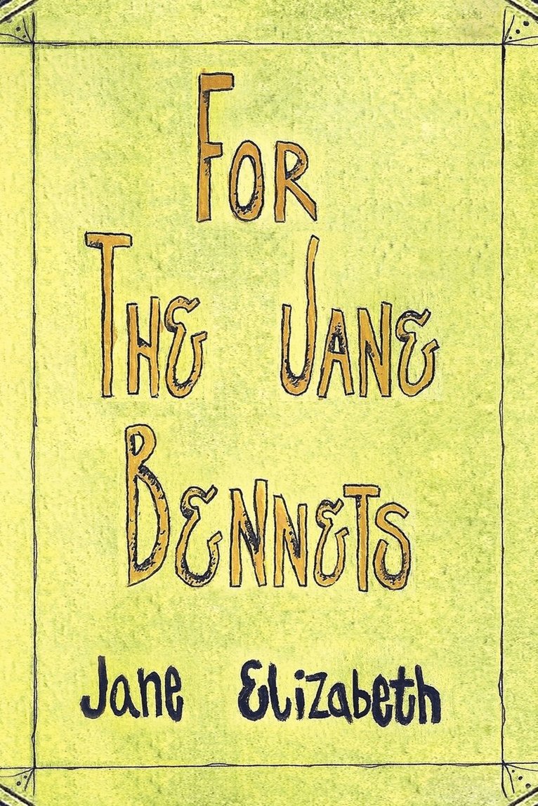 For the Jane Bennets 1