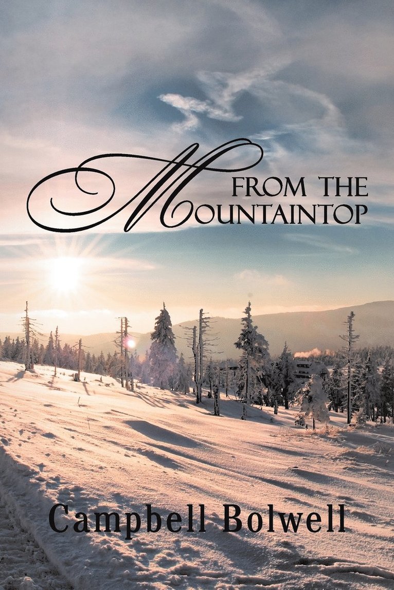Campbell Bolwell - From the Mountaintop, Häftad
