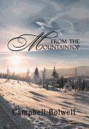 Campbell Bolwell - From the Mountaintop, Inbunden