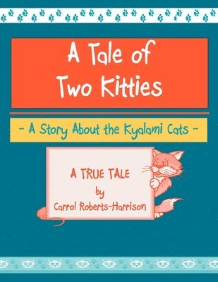 A Tale Of Two Kitties 1