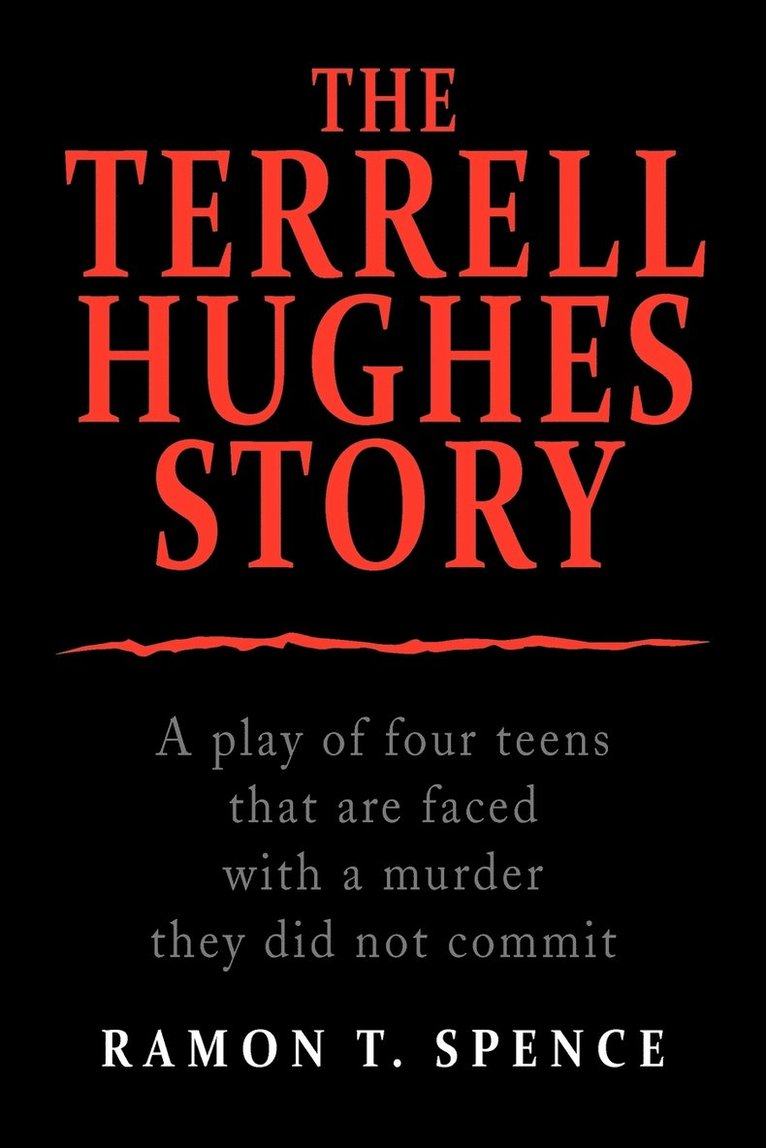The Terrell Hughes Story 1