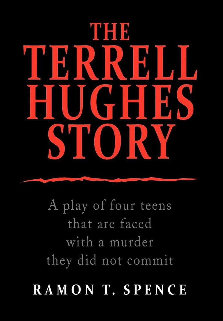 The Terrell Hughes Story 1