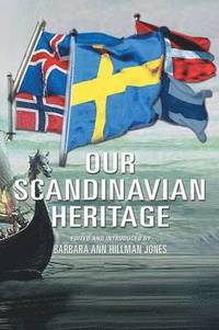 bokomslag Our Scandinavian Heritage
