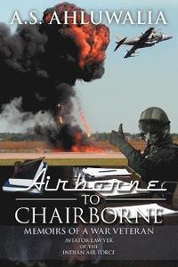 bokomslag Airborne to Chairborne