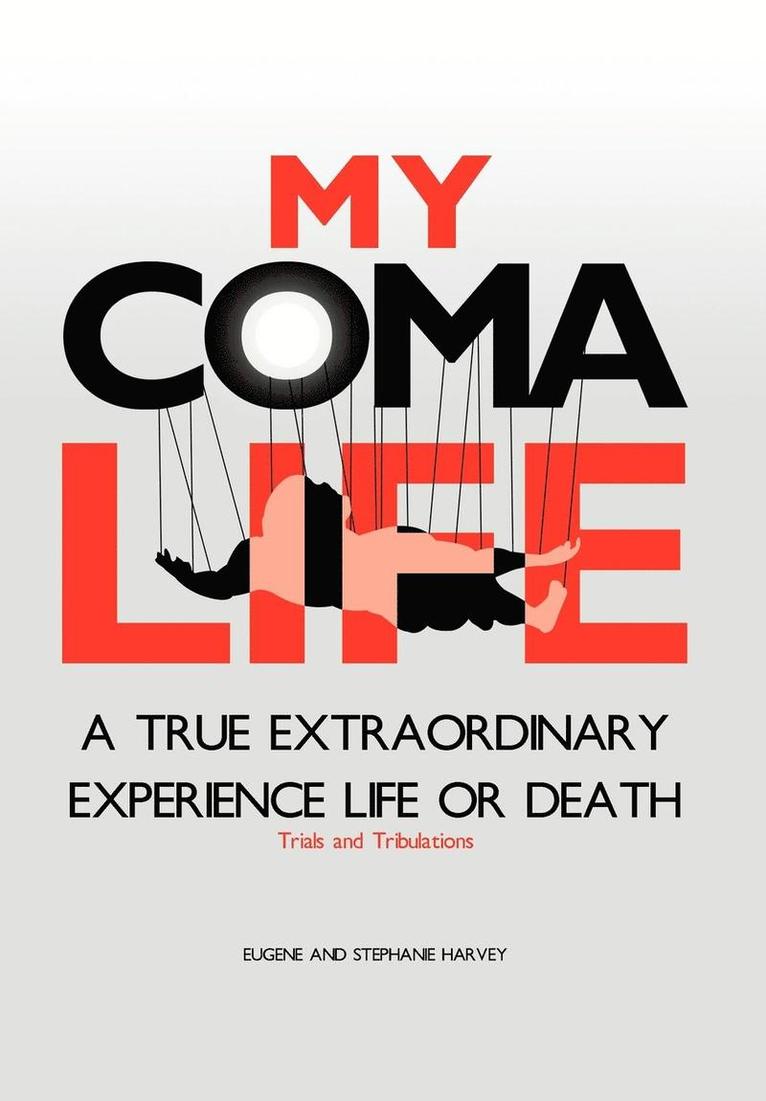 My Coma Life 1