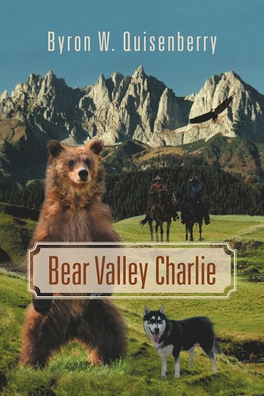 bokomslag Bear Valley Charlie