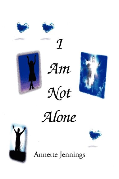 bokomslag I Am Not Alone