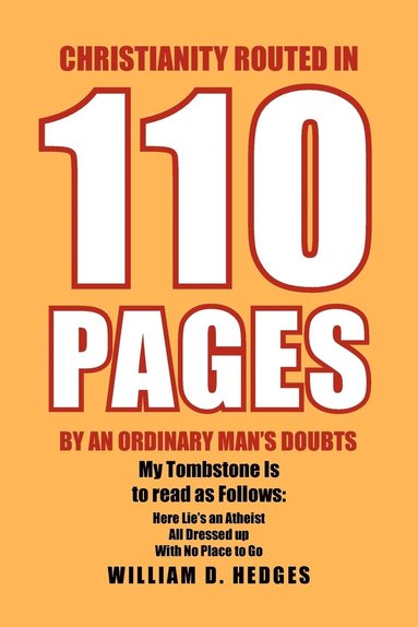 bokomslag Christianity Routed in 110 Pages by an Ordinary Man's Doubts