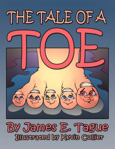 bokomslag A Tale Of A Toe