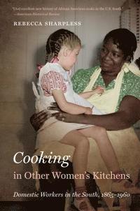 bokomslag Cooking in Other Women's Kitchens: Domestic Workers in the South,1865-1960