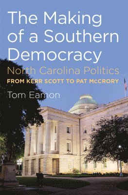 The Making of a Southern Democracy 1