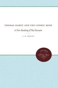 bokomslag Thomas Hardy and the Cosmic Mind: A New Reading of the Dynasts