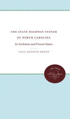 The State Highway System of North Carolina 1