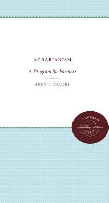 bokomslag Agrarianism: A Program for Farmers