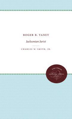 bokomslag Roger B. Taney: Jacksonian Jurist