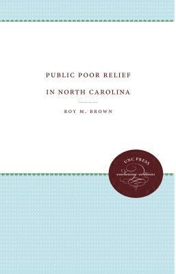 bokomslag Public Poor Relief in North Carolina