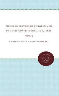 bokomslag Circular Letters of Congressmen to Their Constituents, 1789-1829, Volume II