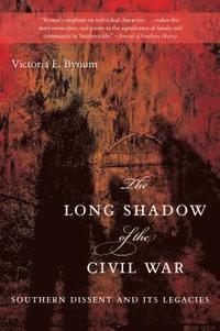 bokomslag The Long Shadow of the Civil War
