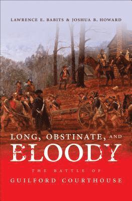 bokomslag Long, Obstinate, and Bloody