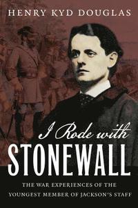 bokomslag I Rode with Stonewall
