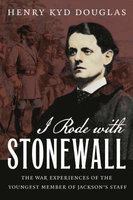 bokomslag I Rode with Stonewall