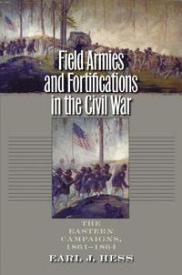 bokomslag Field Armies and Fortifications in the Civil War