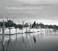 bokomslag The Workboats of Core Sound