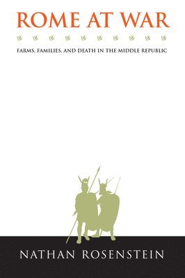 bokomslag Rome at War: Farms, Families, and Death in the Middle Republic
