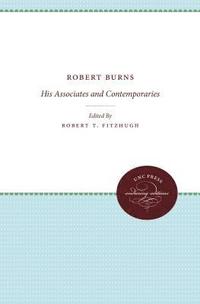 bokomslag Robert Burns: His Associates and Contemporaries