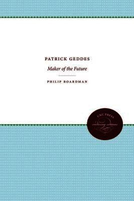 Philip Boardman - Patrick Geddes, Häftad