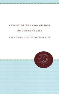 bokomslag Report of the Commission on Country Life
