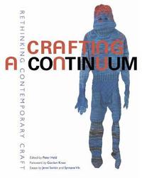 bokomslag Crafting a Continuum: Rethinking Contemporary Craft