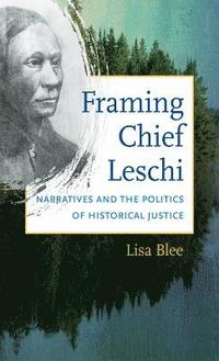 bokomslag Framing Chief Leschi