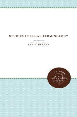 Ervin Hexner - Studies in Legal Terminology, Häftad