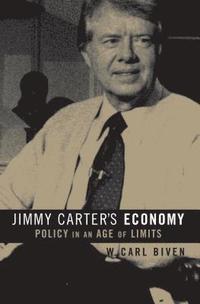 bokomslag Jimmy Carter's Economy: Policy in an Age of Limits