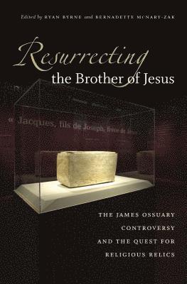 Resurrecting the Brother of Jesus 1