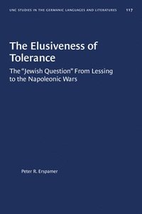bokomslag The Elusiveness of Tolerance