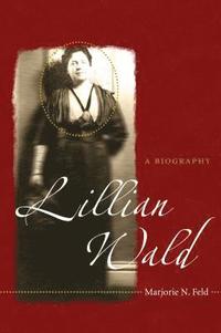 bokomslag Lillian Wald