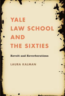 Yale Law School and the Sixties 1