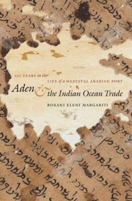 Roxani Eleni Margariti - Aden and the Indian Ocean Trade, Häftad
