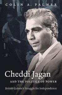 bokomslag Cheddi Jagan and the Politics of Power