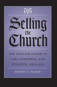 bokomslag Selling the Church