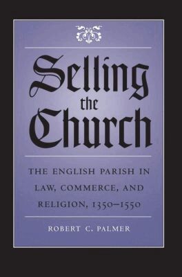 Robert C. Palmer - Selling the Church, Häftad