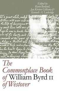 bokomslag The Commonplace Book of William Byrd II of Westover