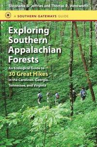 bokomslag Exploring Southern Appalachian Forests
