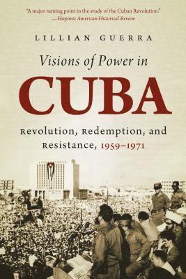 Visions of Power in Cuba 1